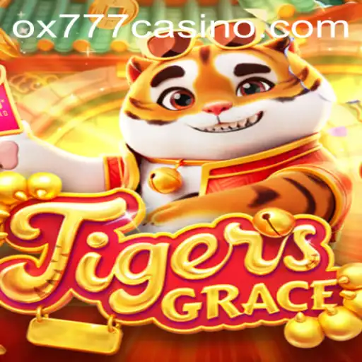 TigersGrace: The Exciting New Adventure Unveiling with OX777